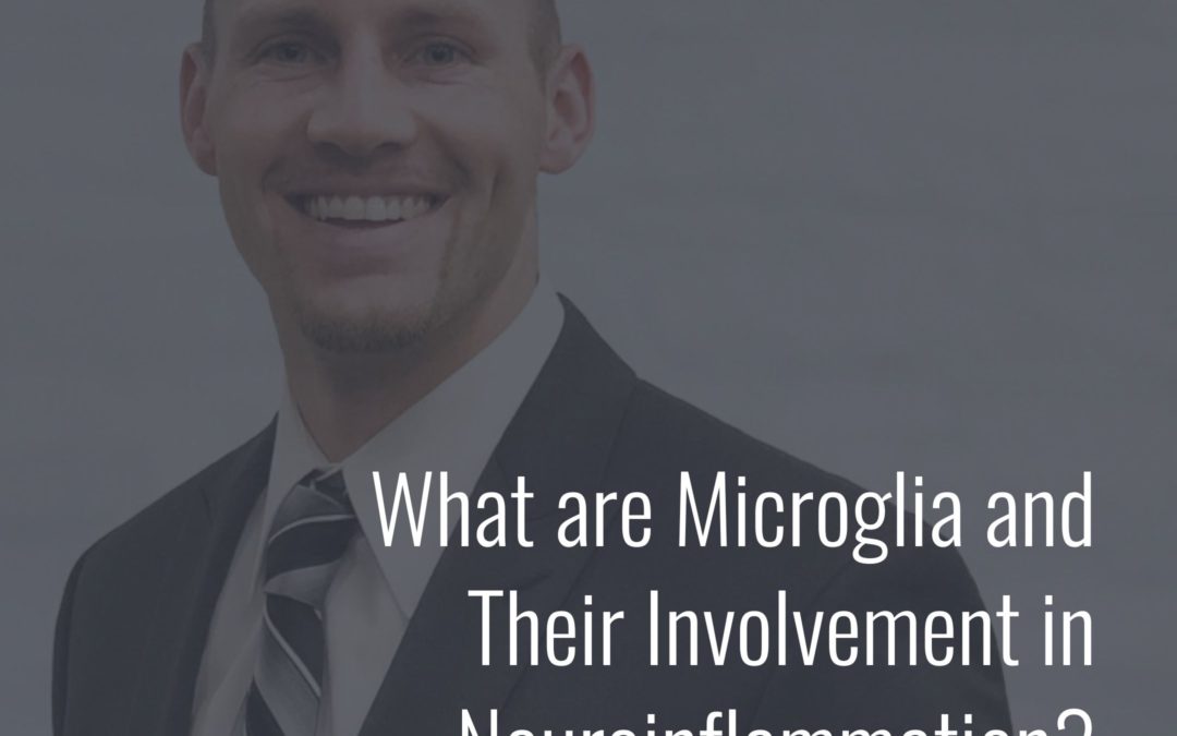 What are Microglia and Their Involvement in Neuroinflammation?