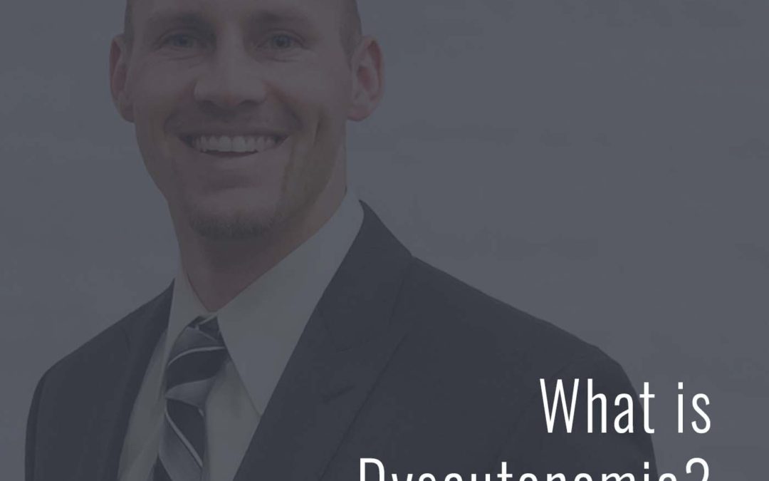 What is Dysautonomia?